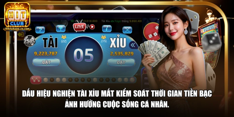 Tại Sao Tài Xỉu Gây Nghiện - Nguyên Nhân Và Cách Phòng Tránh 2026 3 Dấu hiệu nghiện tài xỉu mất kiểm soát thời gian tiền bạc ảnh hưởng cuộc sống cá nhân.
